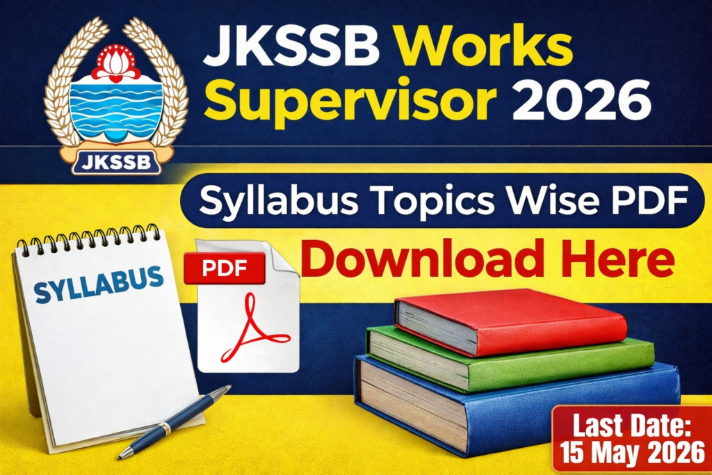 JKSSB Works Supervisor 2026 syllabus