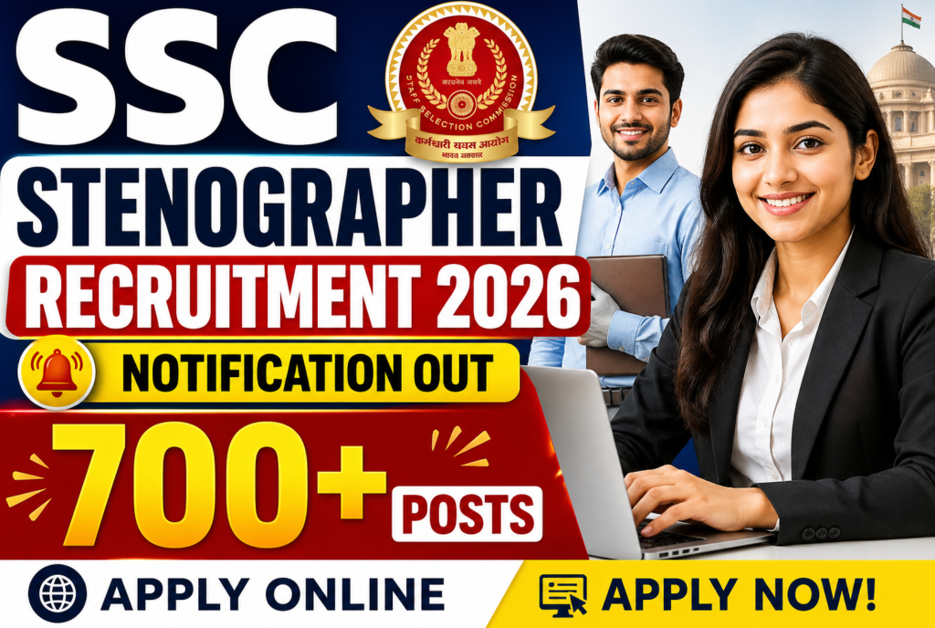 SSC Stenographer Recruitment 2026 Notification Out For 700+ Posts Apply Online